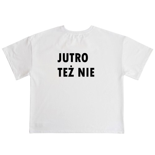 Koszulka damska Jutro też nie biała tył